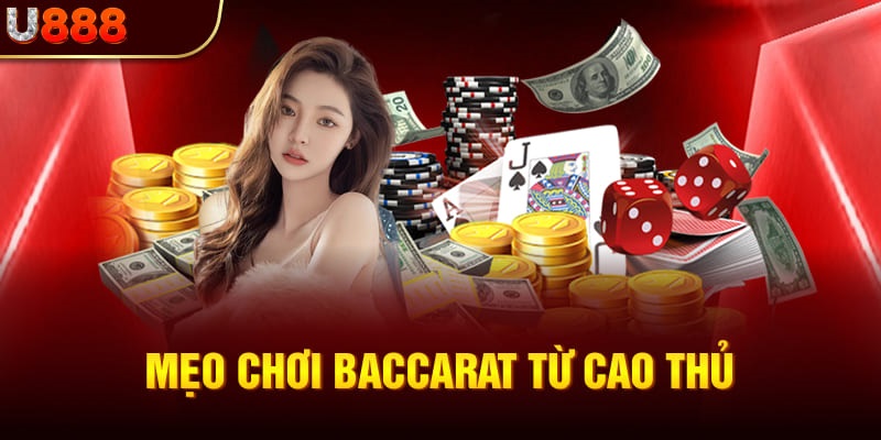 Chia sẻ một số kinh nghiệm chơi baccarat từ cao thủ U888