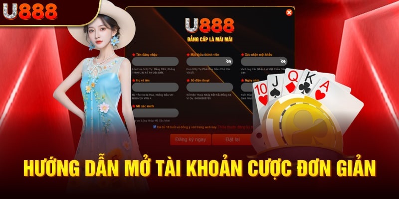 Hướng dẫn người chơi cách mở tài khoản cược tại nhà cái U888